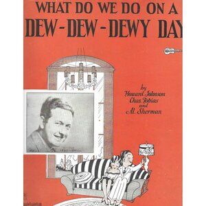What Do We Do On A Dew Dew Dewy Day 1927 Sheet Music Frank Cornwell Cover